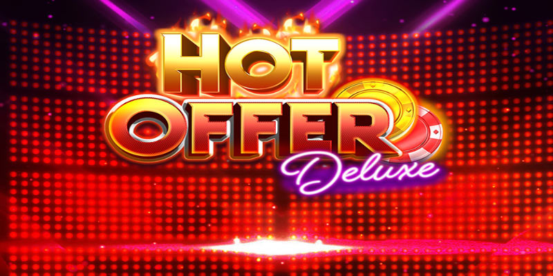 The Hot Offer Deluxe Slot Game: Unlock Big Wins and Exciting